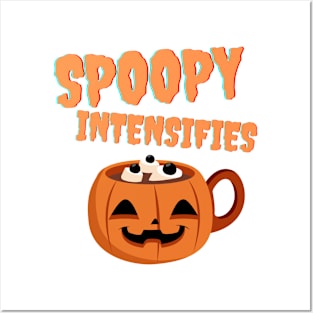 Halloween Pumpkin Mug Spoopy Intensifies Funny Cute Gift Posters and Art